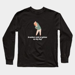 Grandma's smile brightens up any day! Long Sleeve T-Shirt